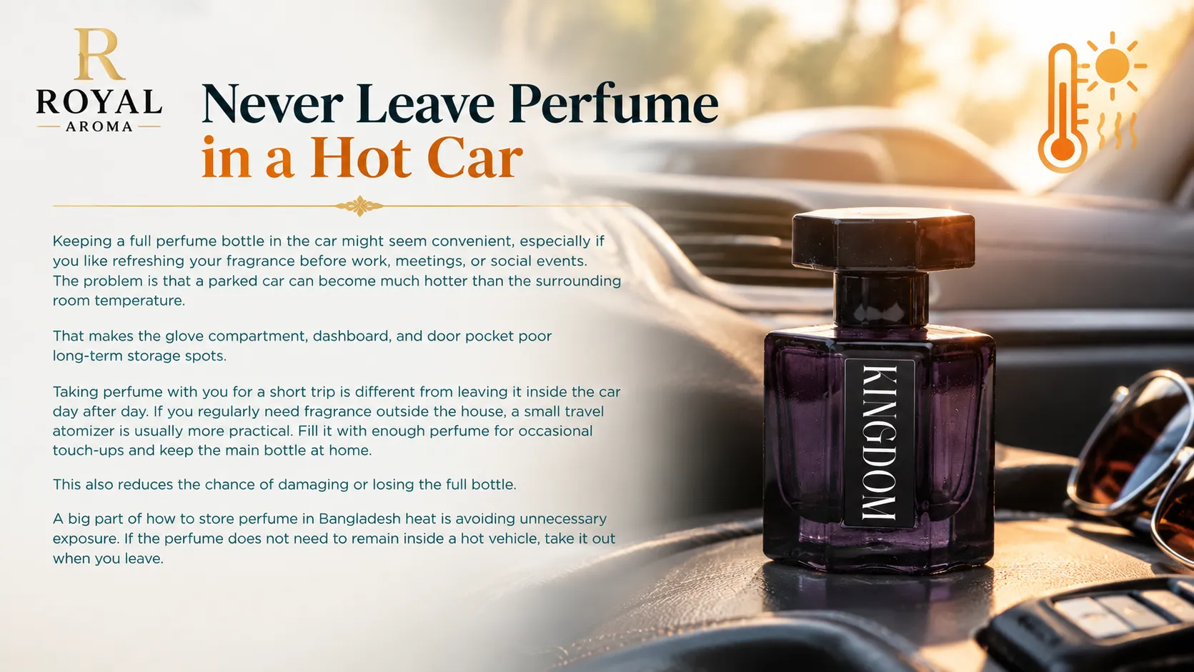 Never Leave Perfume in a Hot Car