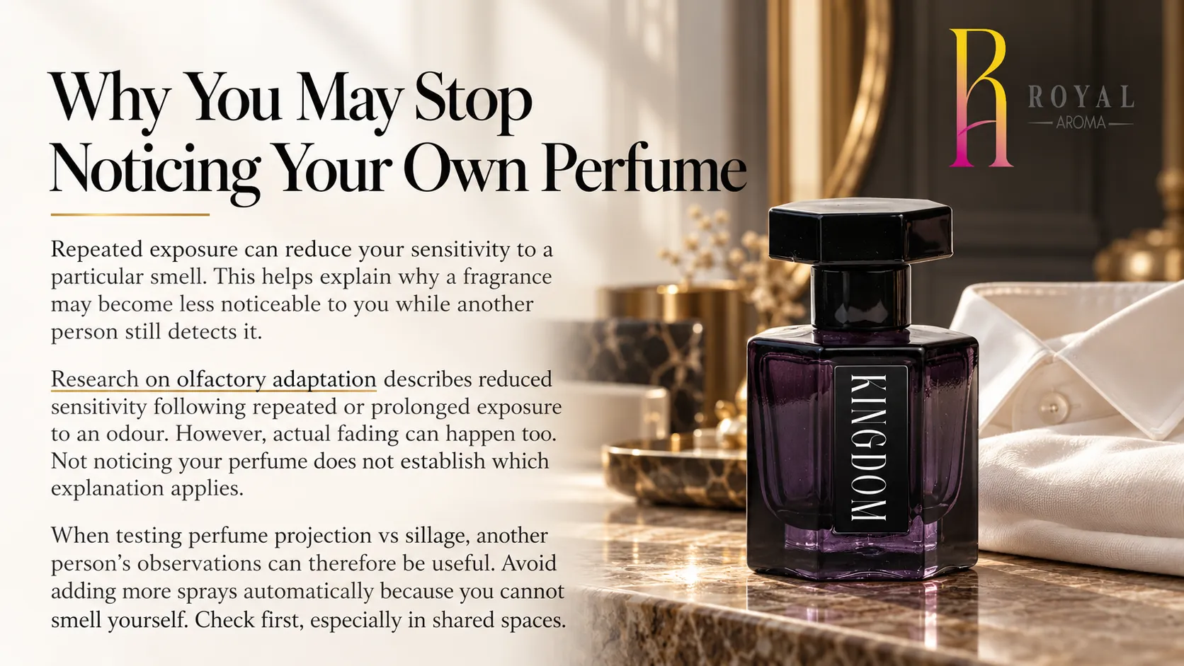 Why You May Stop Noticing Your Own Perfume